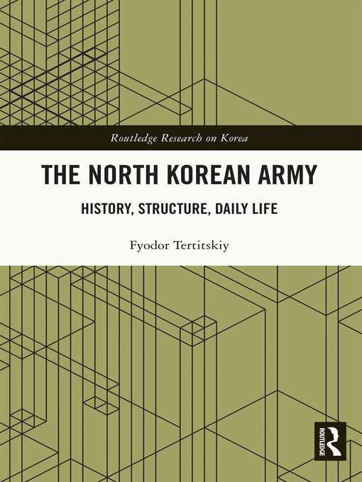 Title details for The North Korean Army by Fyodor Tertitskiy - Available